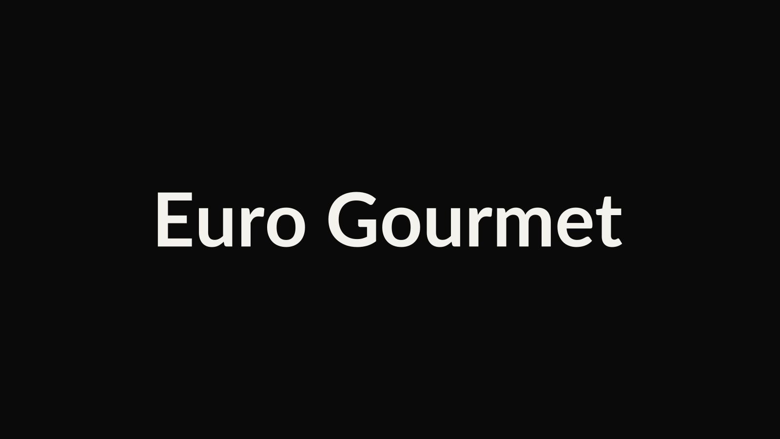 Euro Gourmet