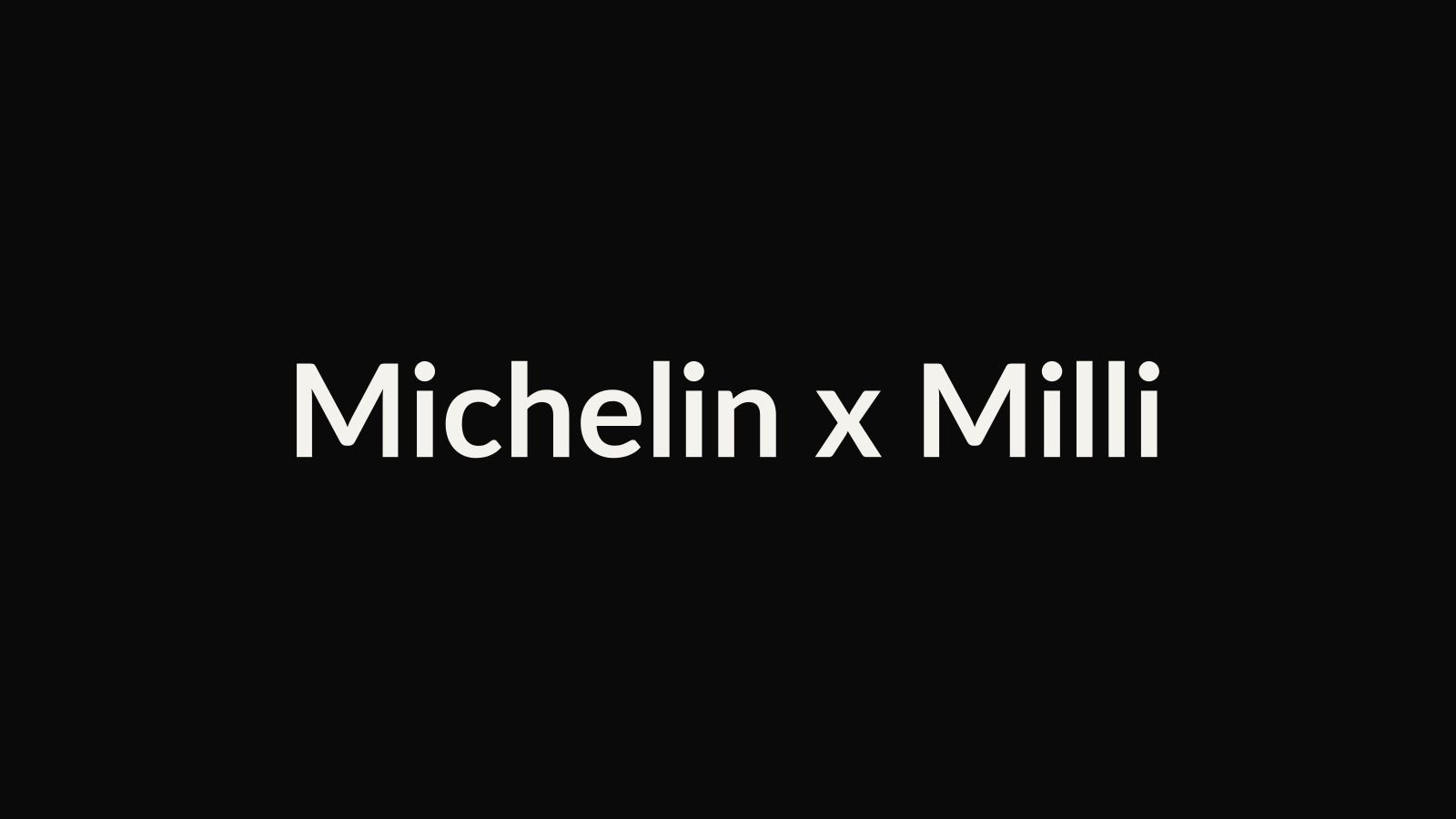 Michelin × Milli Komunikasi PA